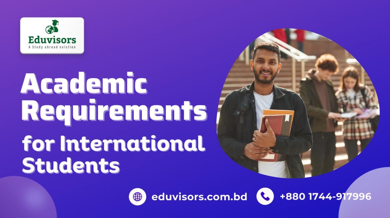 Academic Requirements for International Students