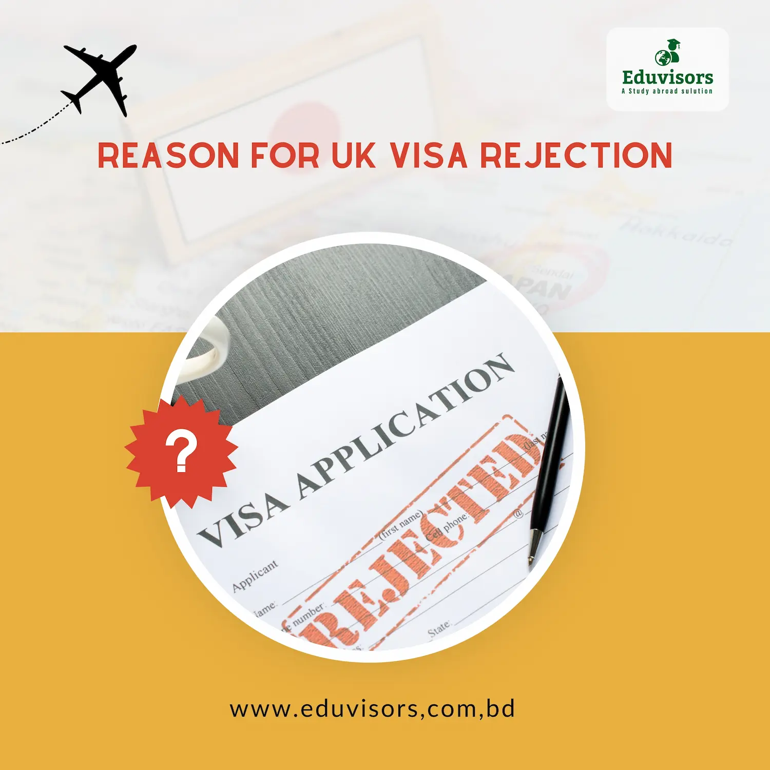 UK Visa Rejection Reasons